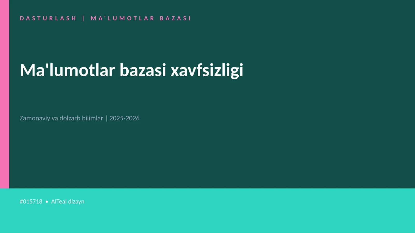 Ma'lumotlar bazasi xavfsizligi