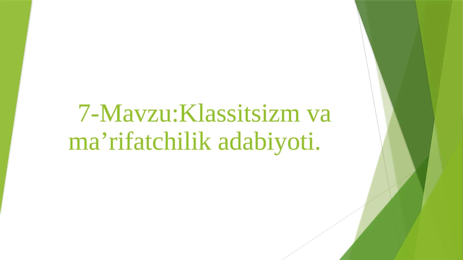 Klassitsizm va ma’rifatchilik adabiyoti