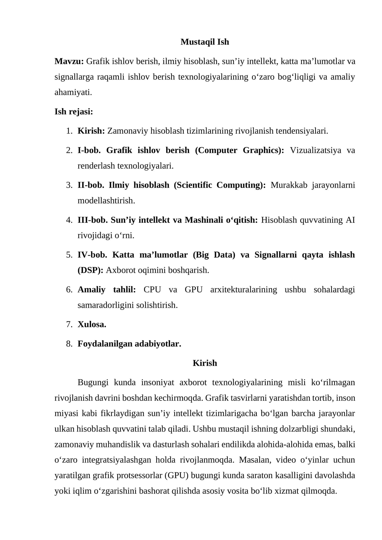 : Grafik ishlov berish, ilmiy hisoblash, sun’iy intellekt, katta ma’lumotlar va signallarga raqamli ishlov berish texnologiyalarining o‘zaro bog‘liqligi va amaliy ahamiyati.