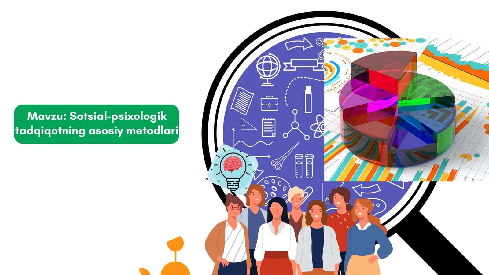 Sotsial-psixologik tadqiqotning asosiy metodlari