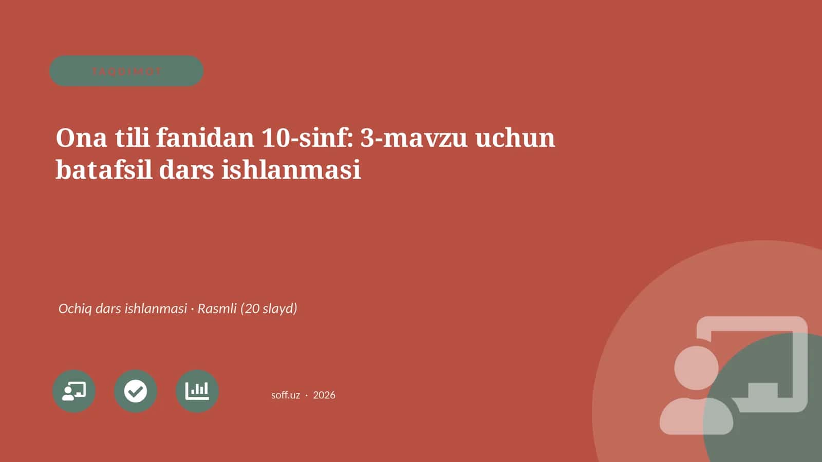 Ona tili fanidan 10-sinf: 3-mavzu uchun batafsil dars ishlanmasi