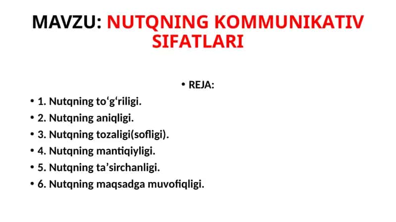 Nutqning Kommunikativ Sifatlari