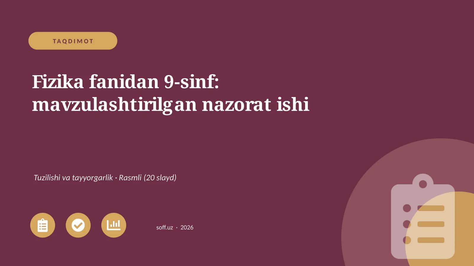 Fizika fanidan 9-sinf: mavzulashtirilgan nazorat ishi