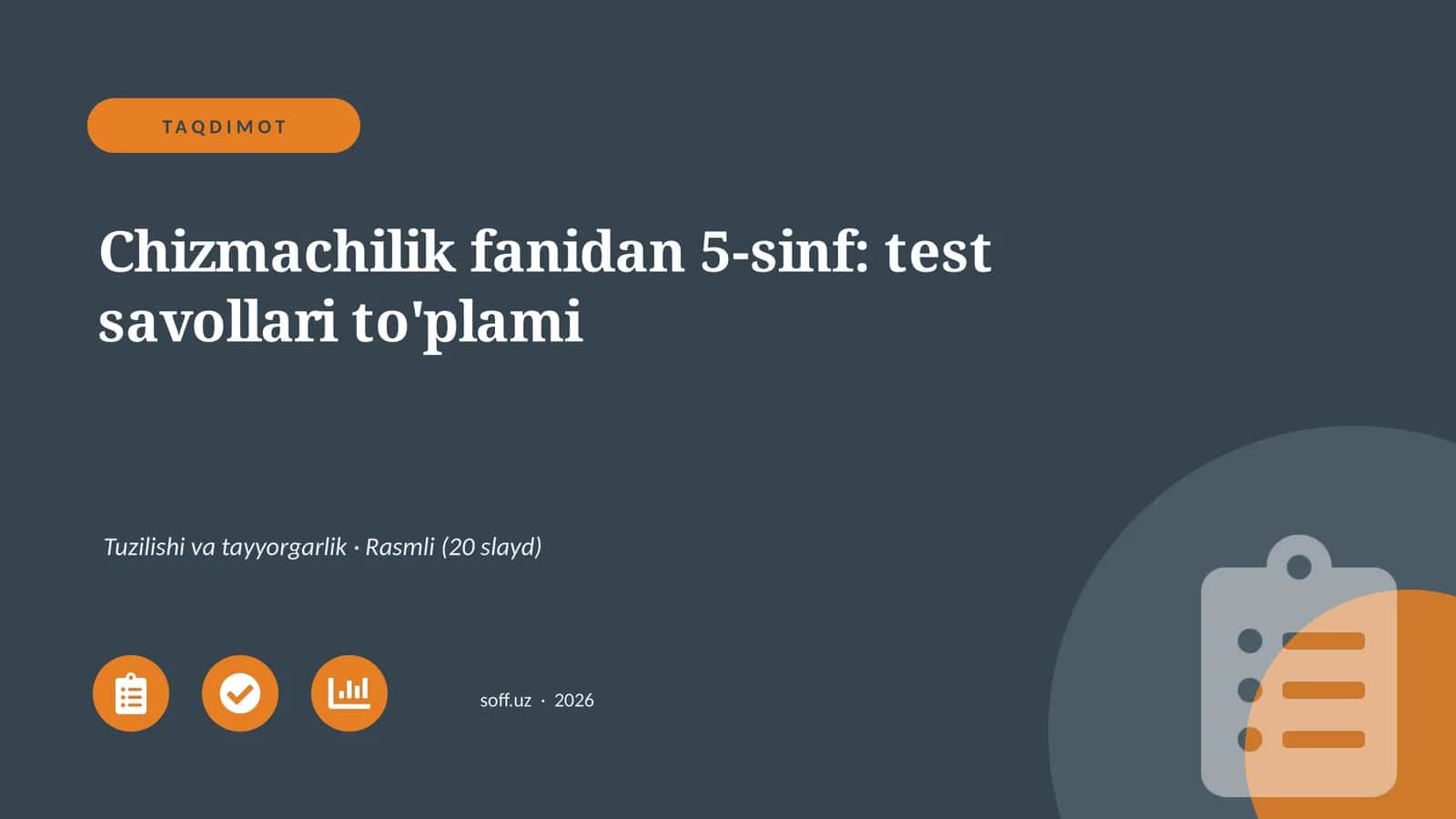 Chizmachilik fanidan 5-sinf: test savollari to'plami