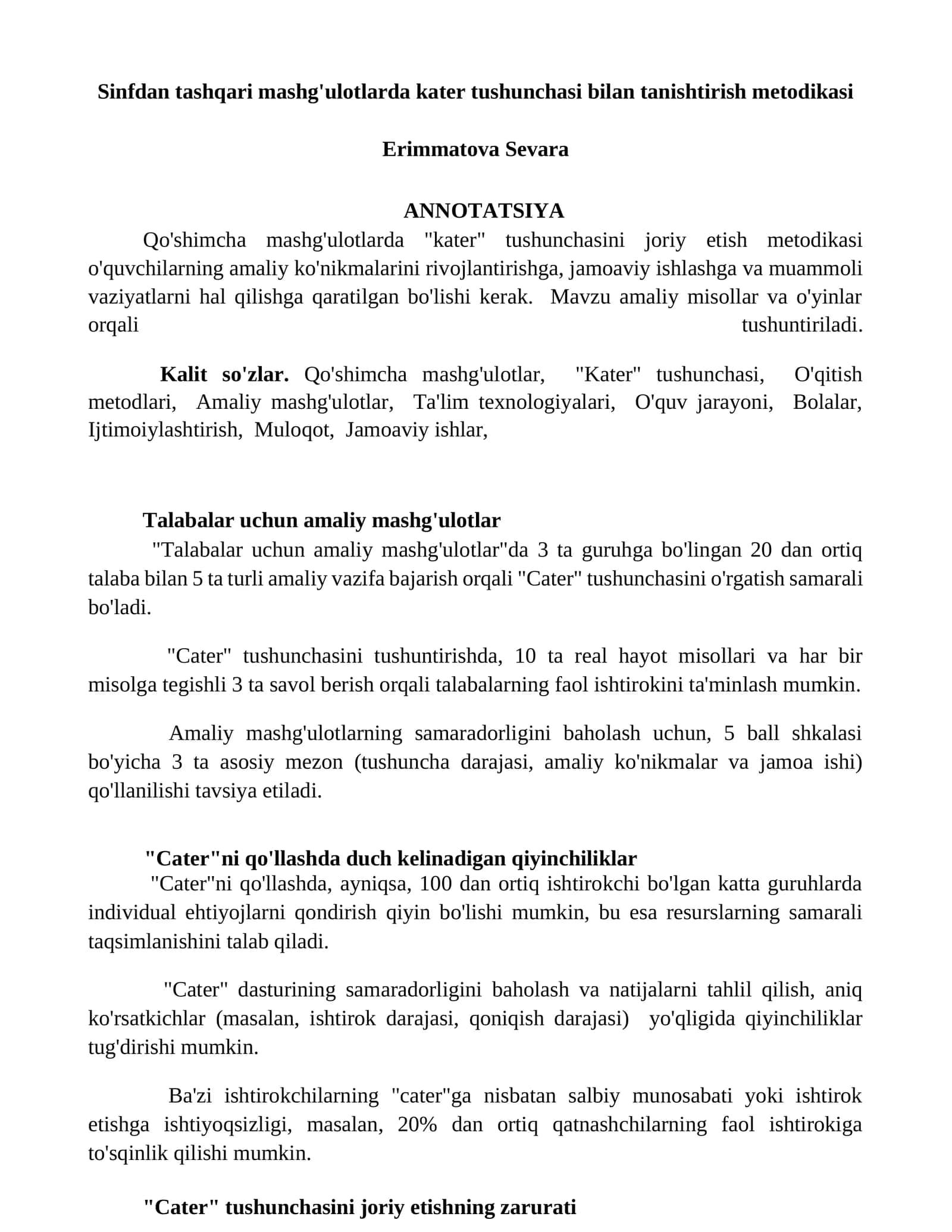 Kater tushunchasini "Cater" tushunchasini o'rgatish samarali bo'ladi