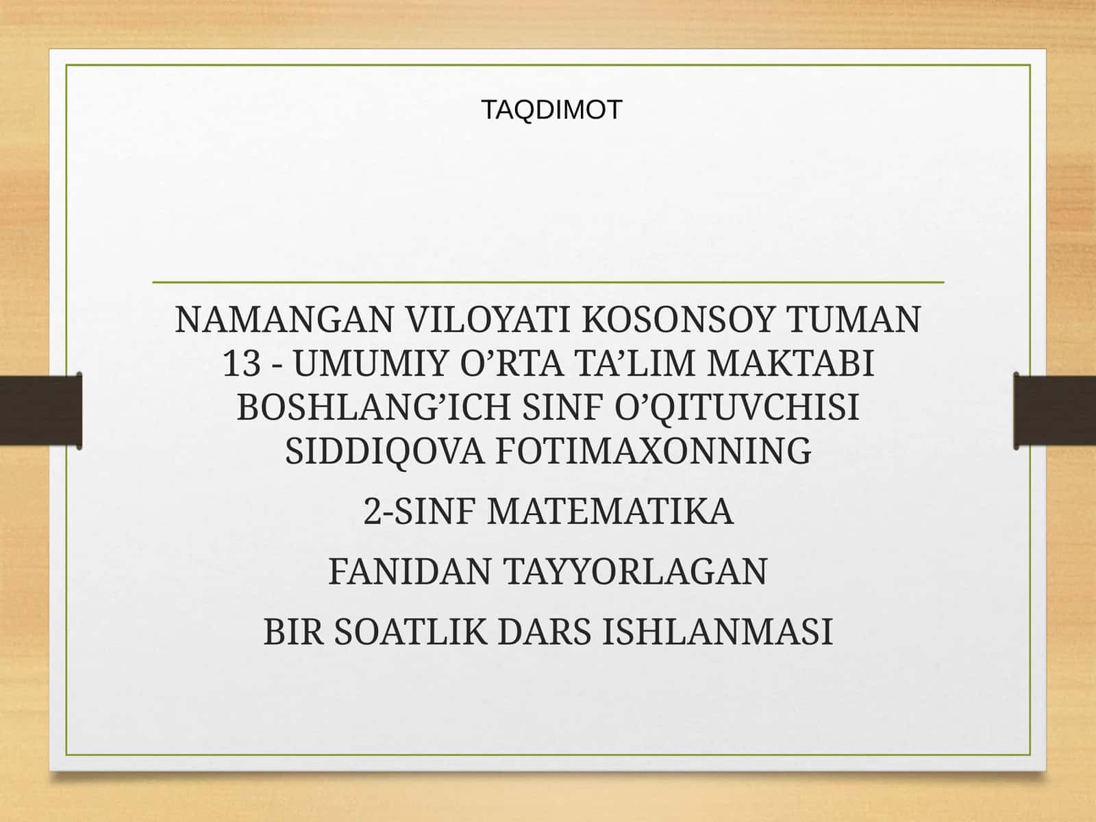 2-SINF MATEMATIKA Fanidan Tayyorlagan Bir Soatlik Dars Ishlanmasi