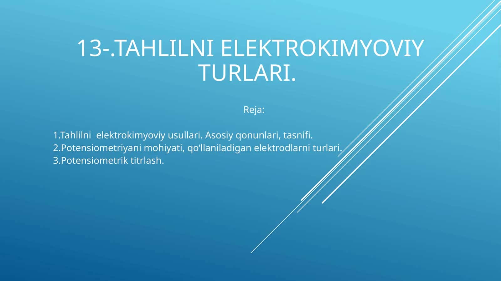 Tahlilni elektrokimyoviy turlari
