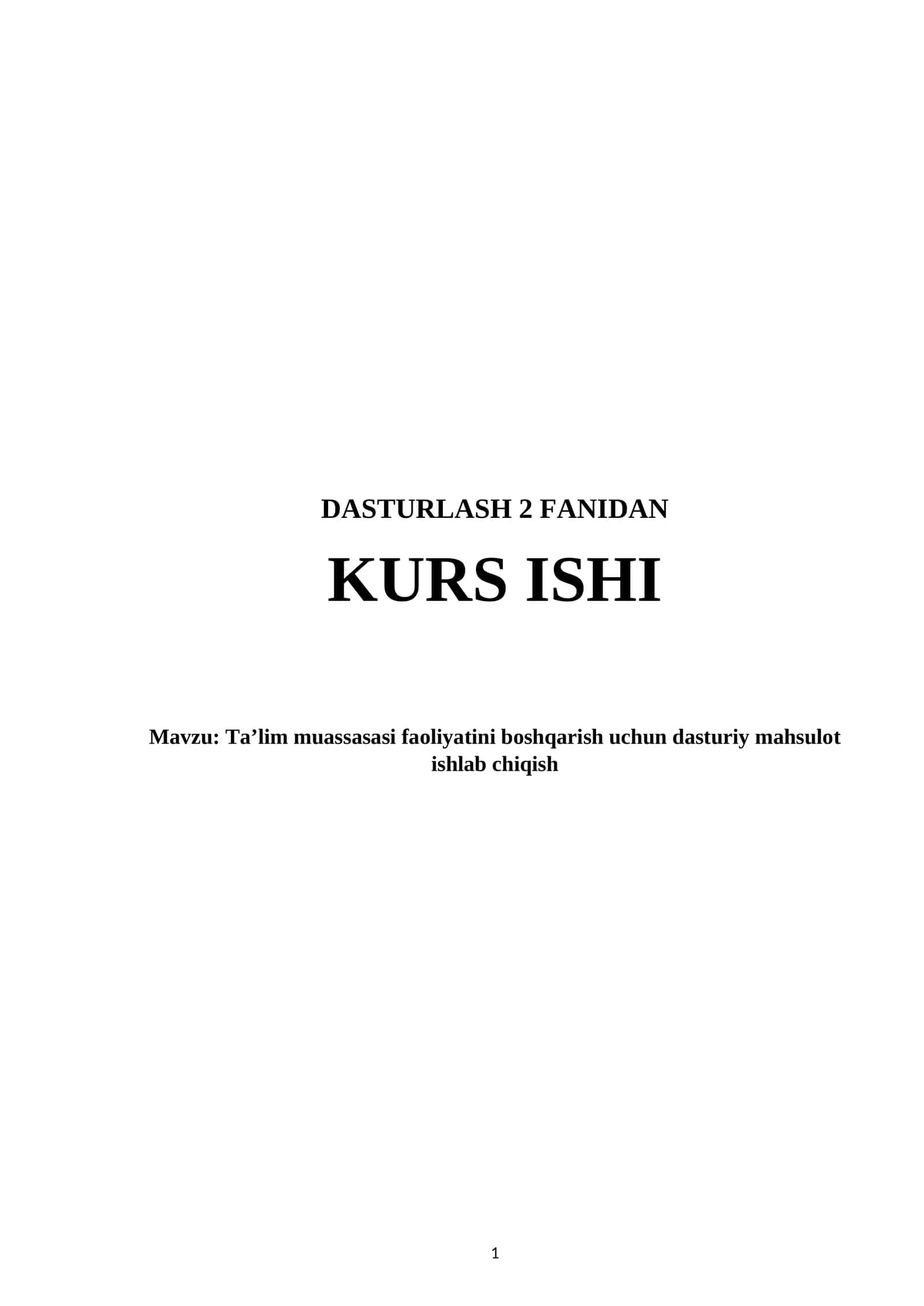 Ta’lim muassasasi faoliyatini boshqarish uchun dasturiy mahsulot ishlab chiqish