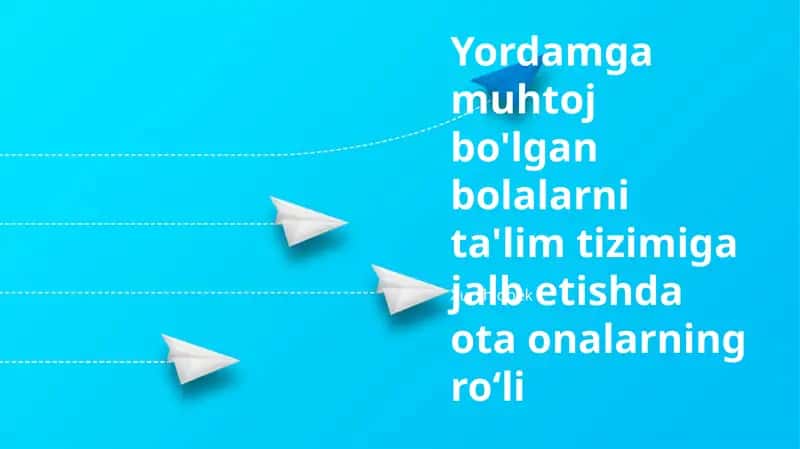 Ota ona ro'li bolalar ta'limida