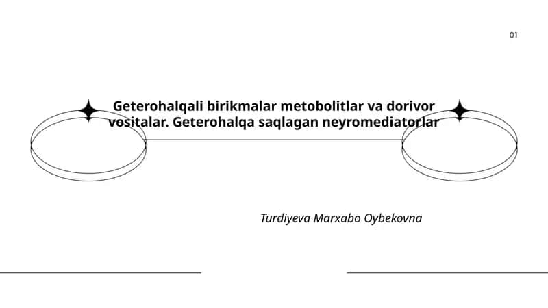 Geterohalqali birikmalar metobolitlar va dorivor vositalar