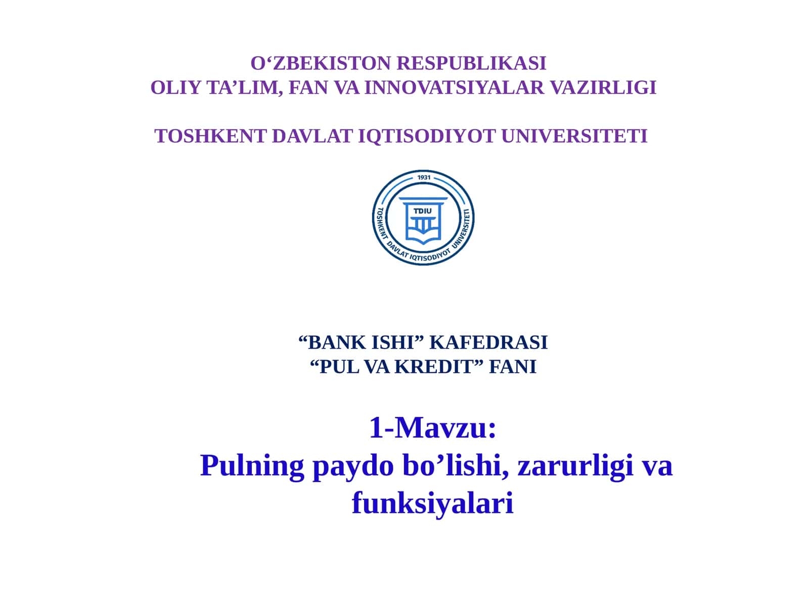 Pulning paydo bo’lishi, zarurligi va funksiyalari