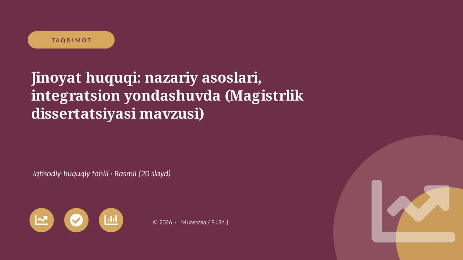 Jinoyat huquqi: nazariy asoslari, integratsion yondashuvda (Magistrlik dissertatsiyasi mavzusi)