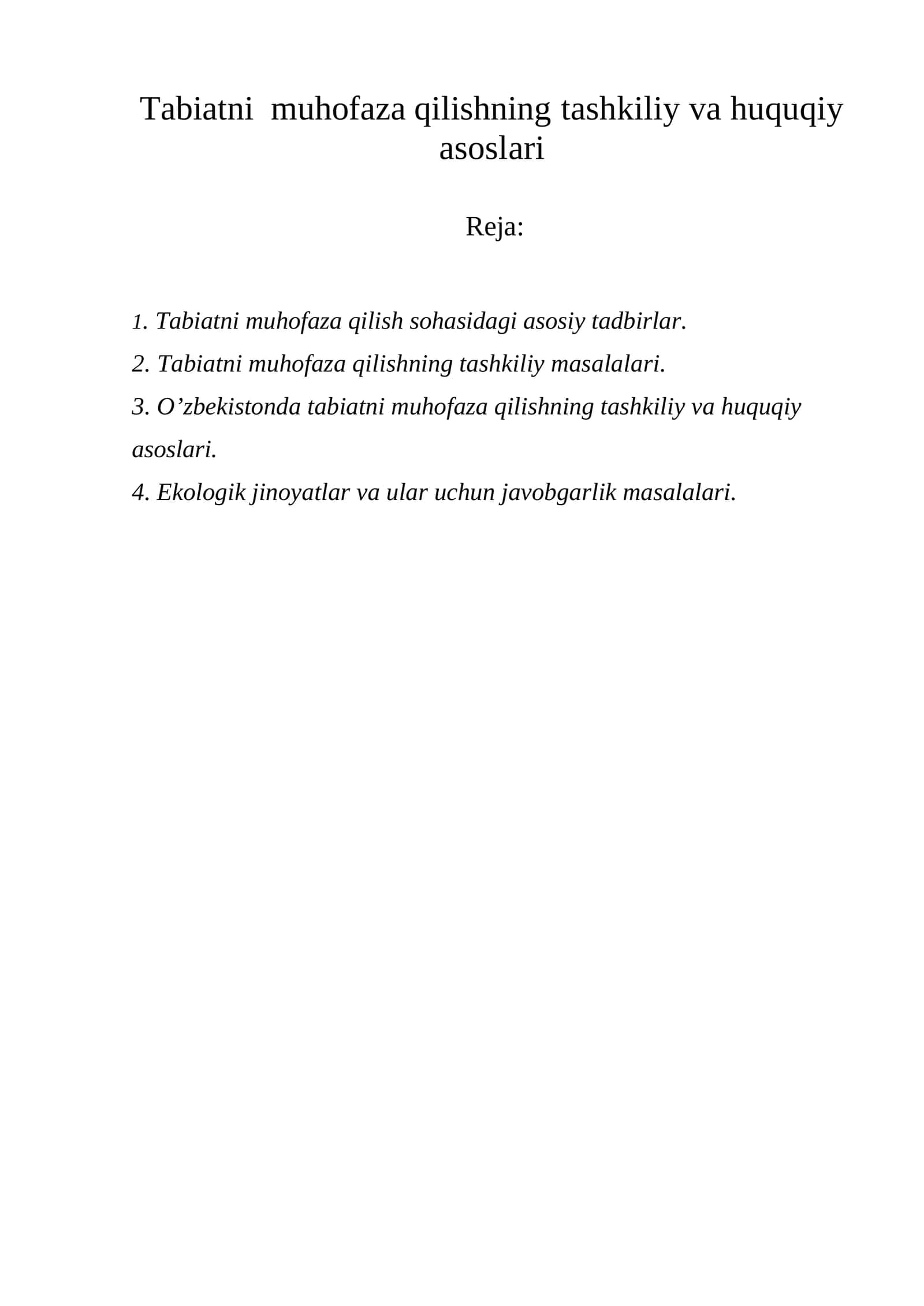 Tabiatni muhofaza qilishning tashkiliy va huquqiy asoslari