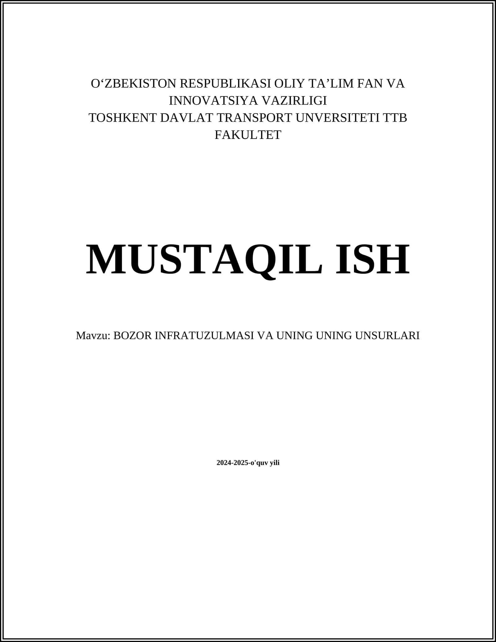 BOZOR INFRATUZULMASI VA UNING UNSURLARI