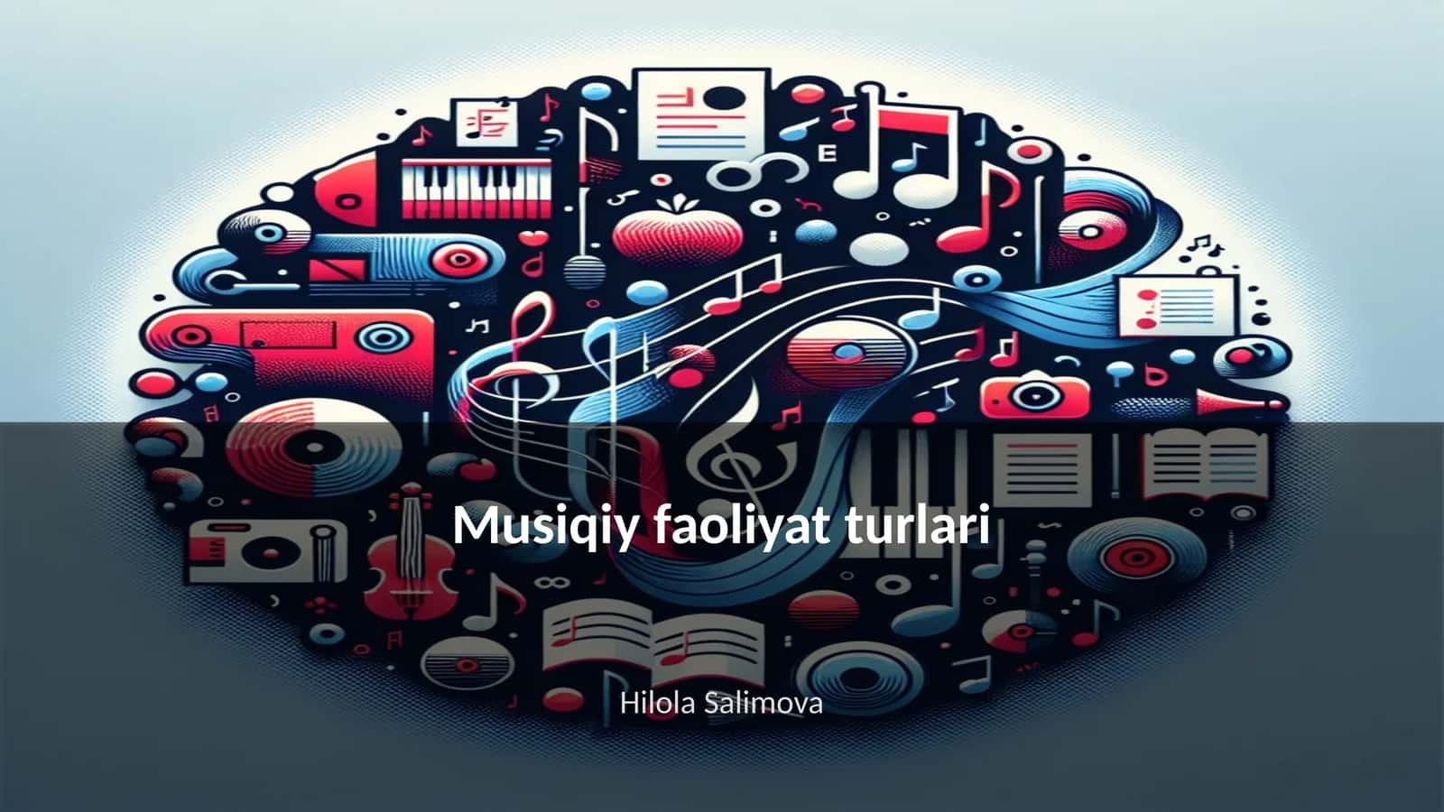 Musiqiy faoliyat turlari