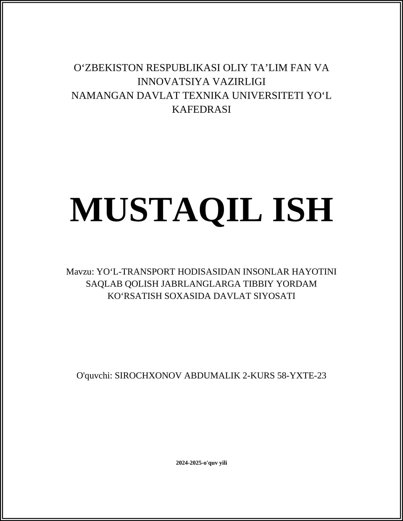 YOʻL-TRANSPORT HODISASIDAN INSONLAR HAYOTINI SAQLAB QOLISH JABRLANGLARGA TIBBIY YORDAM KOʻRSATISH SOXASIDA DAVLAT SIYOSATI