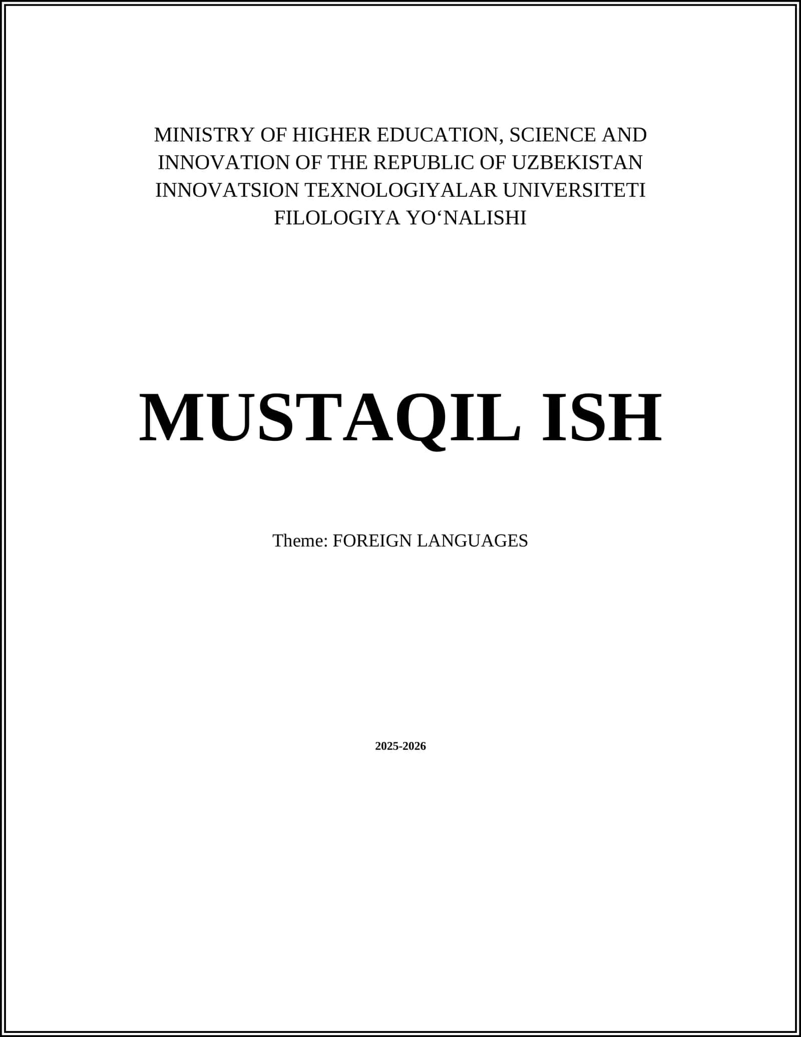 MUSTAQIL ISH Theme: FOREIGN LANGUAGES 2025-2026