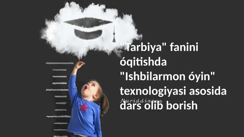 Tarbiya va Biznes O'yin Tamoyillari