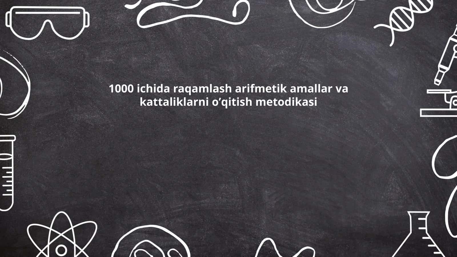 Arifmetik amallarni o'rgatish metodikasi