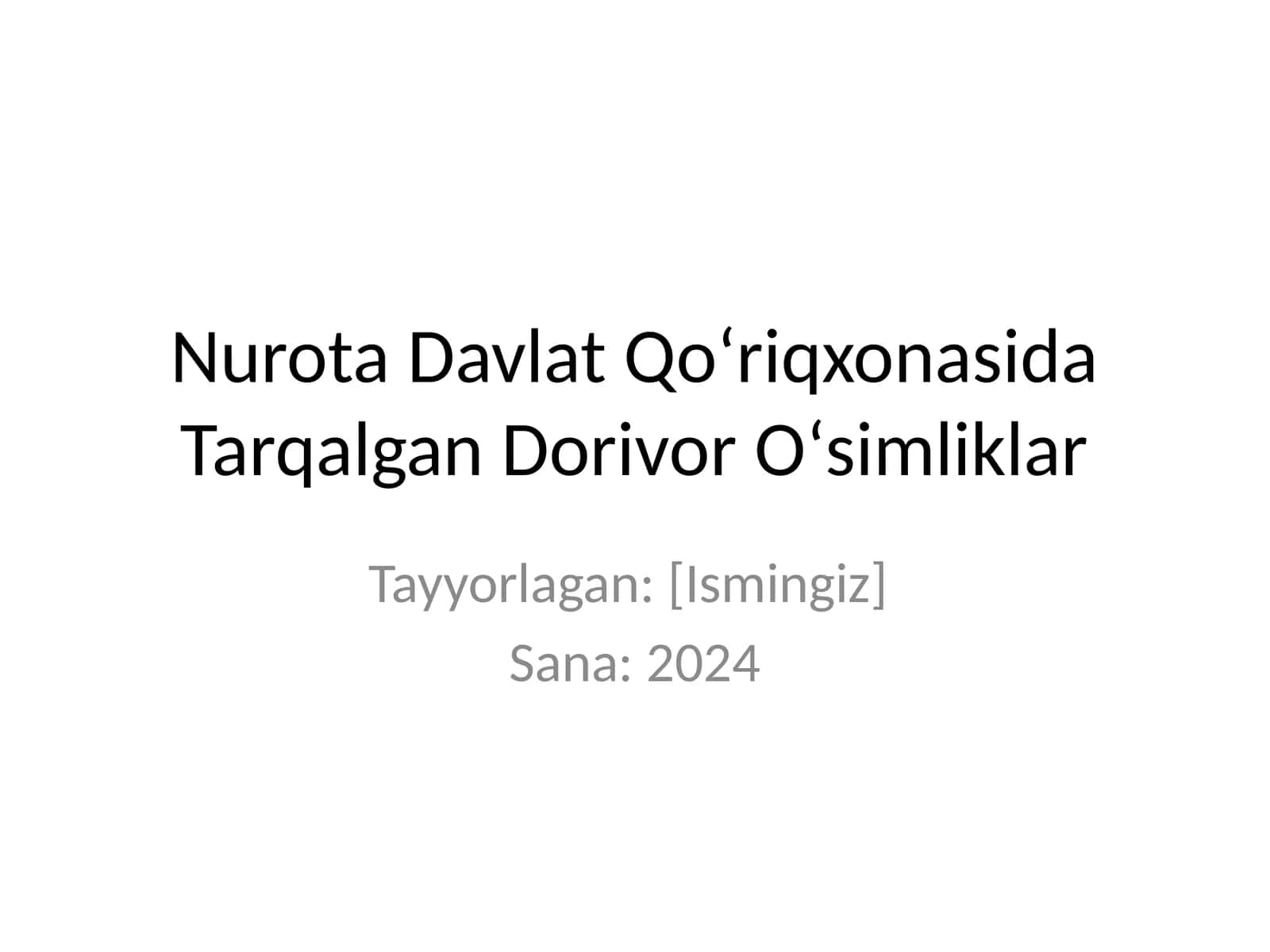 Nurota Davlat Qoʻriqxonasida Tarqalgan Dorivor Oʻsimliklar