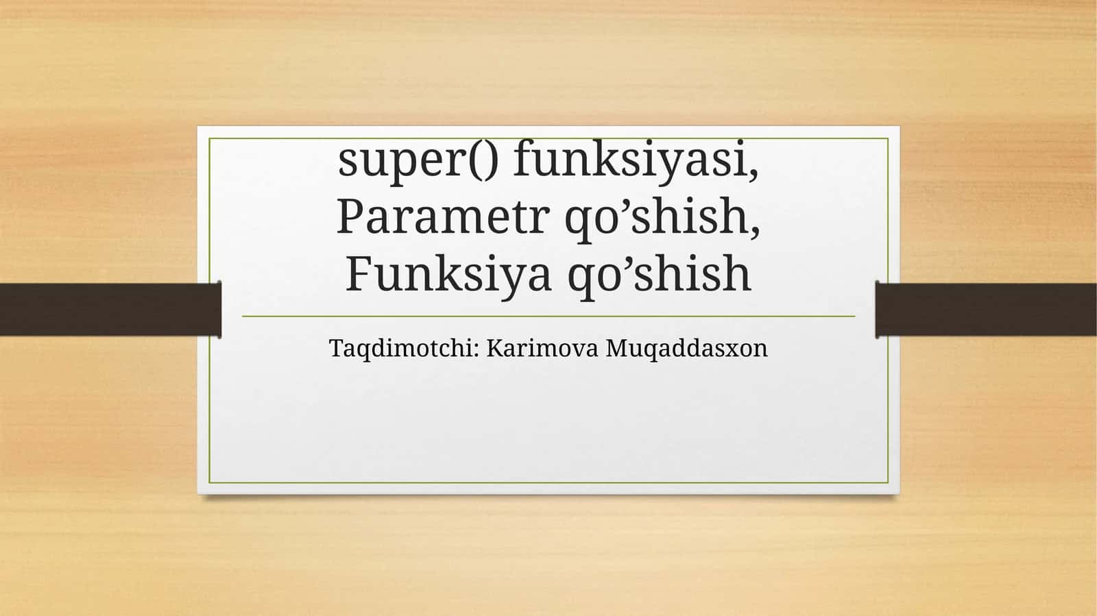 SUPER( ) FUNKSIYASI