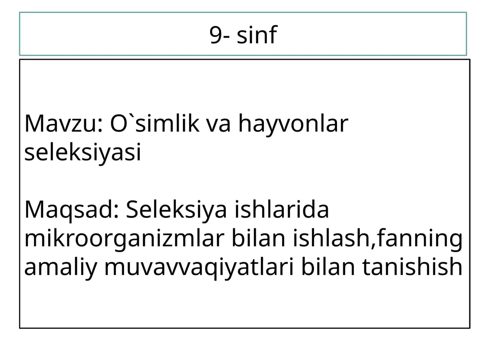 O`simlik va hayvonlar selektsiyasi