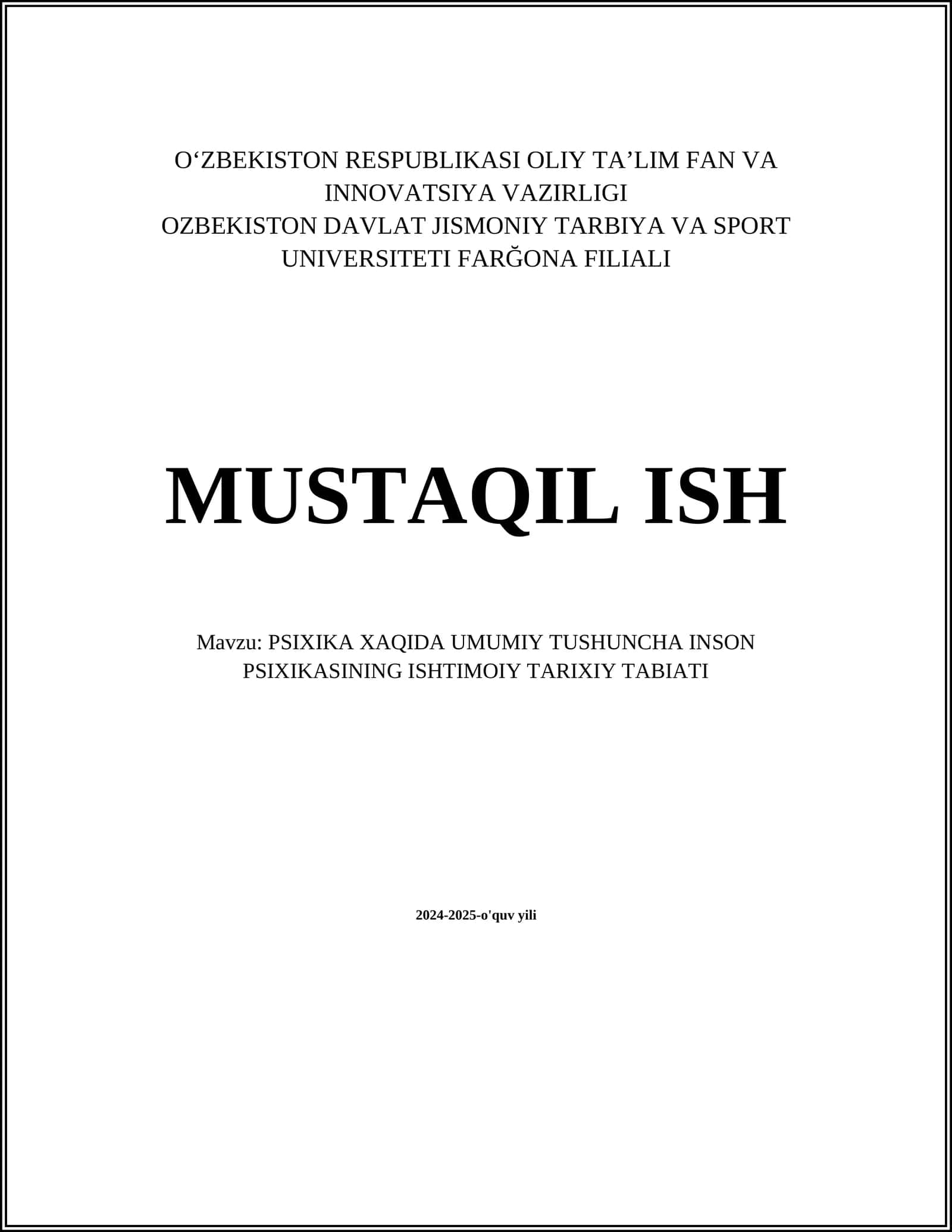PSIXIKA XAQIDA UMUMIY TUSHUNCHA INSON PSIXIKASINING ISHTIMOIY TARIXIY TABIATI