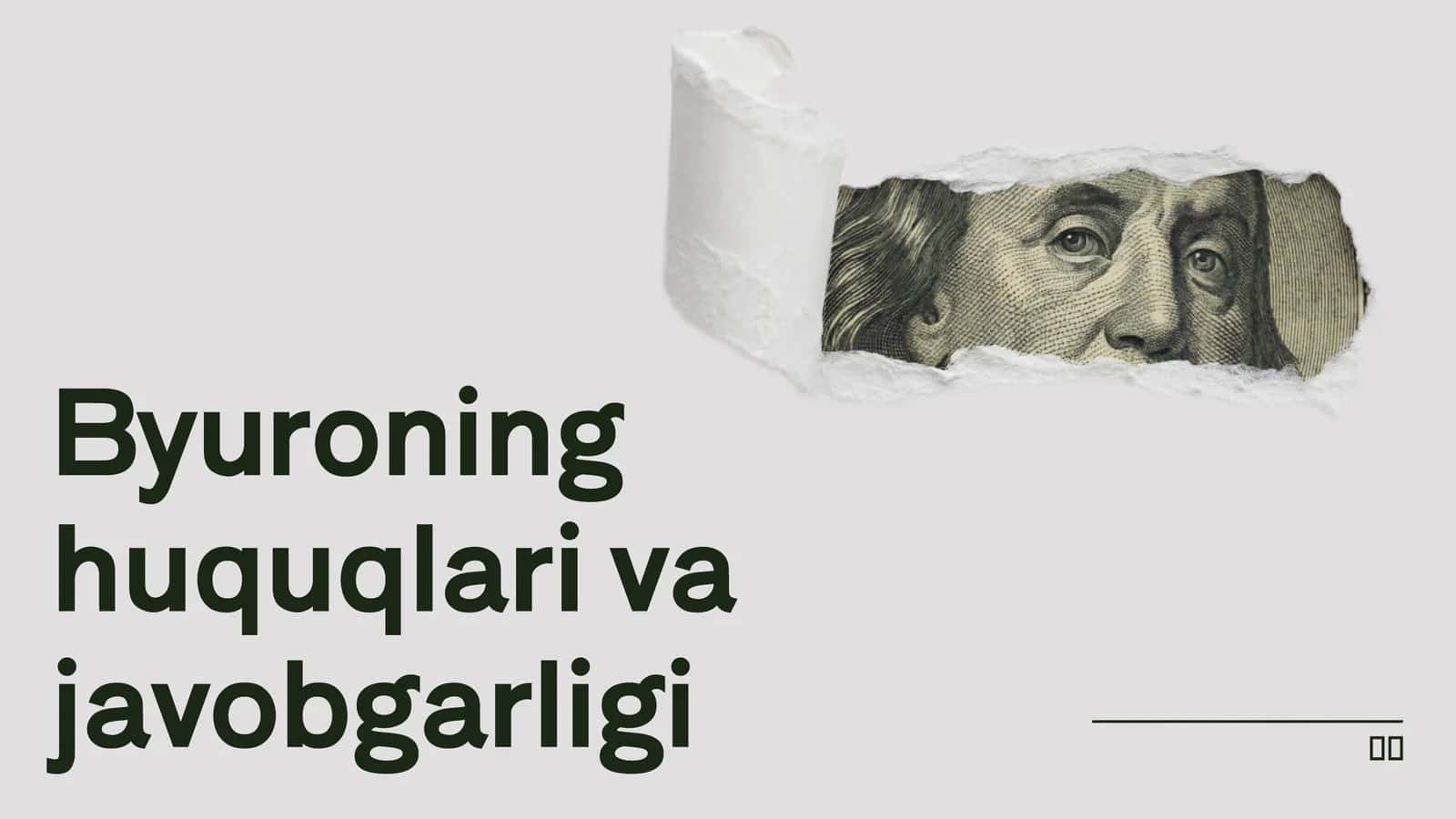 Byuroning huquqlari va javobgarligi