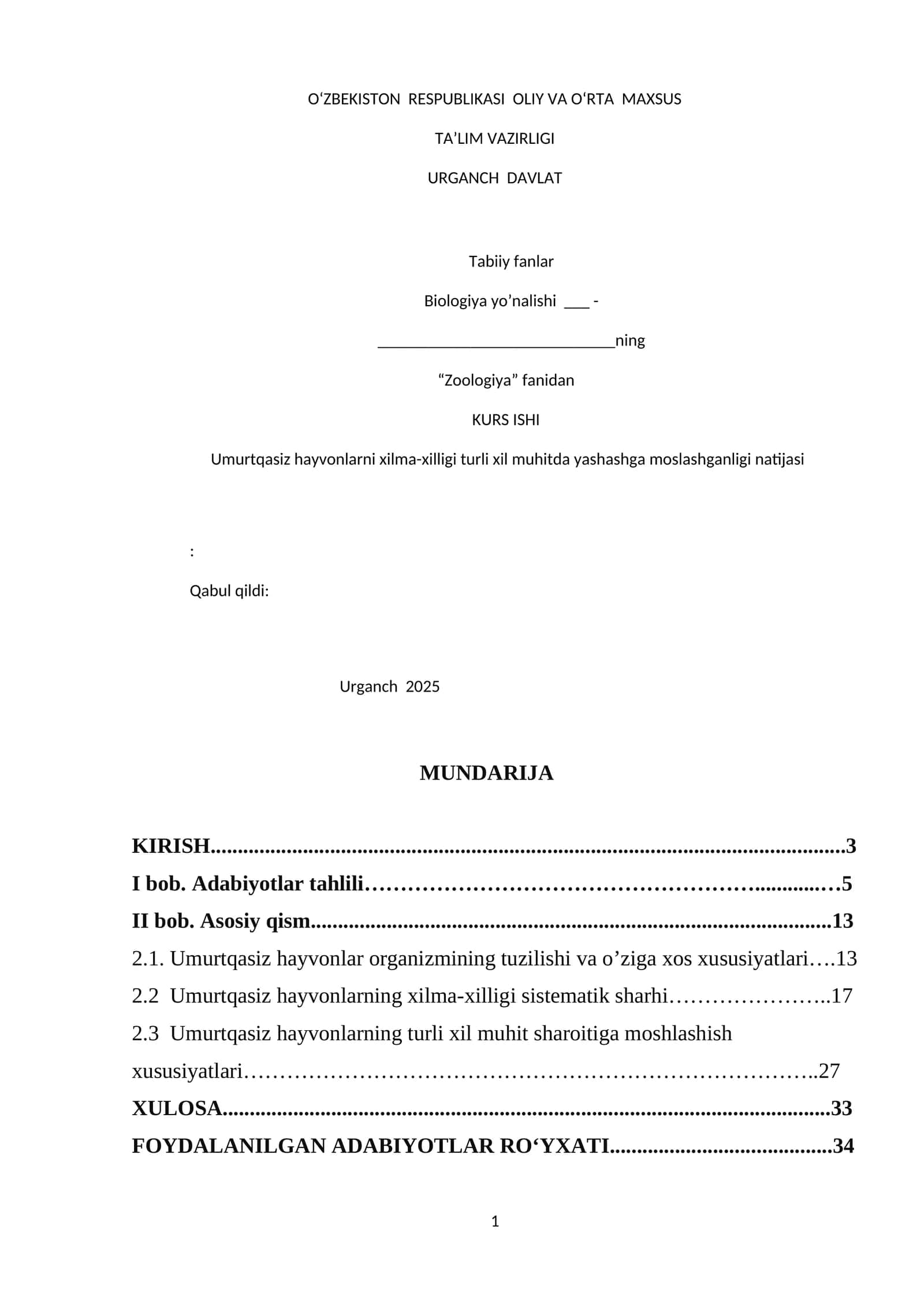 KURS ISHI Umurtqasiz hayvonlarni xilma-xilligi turli xil muhitda yashashga moslashganligi natijasi