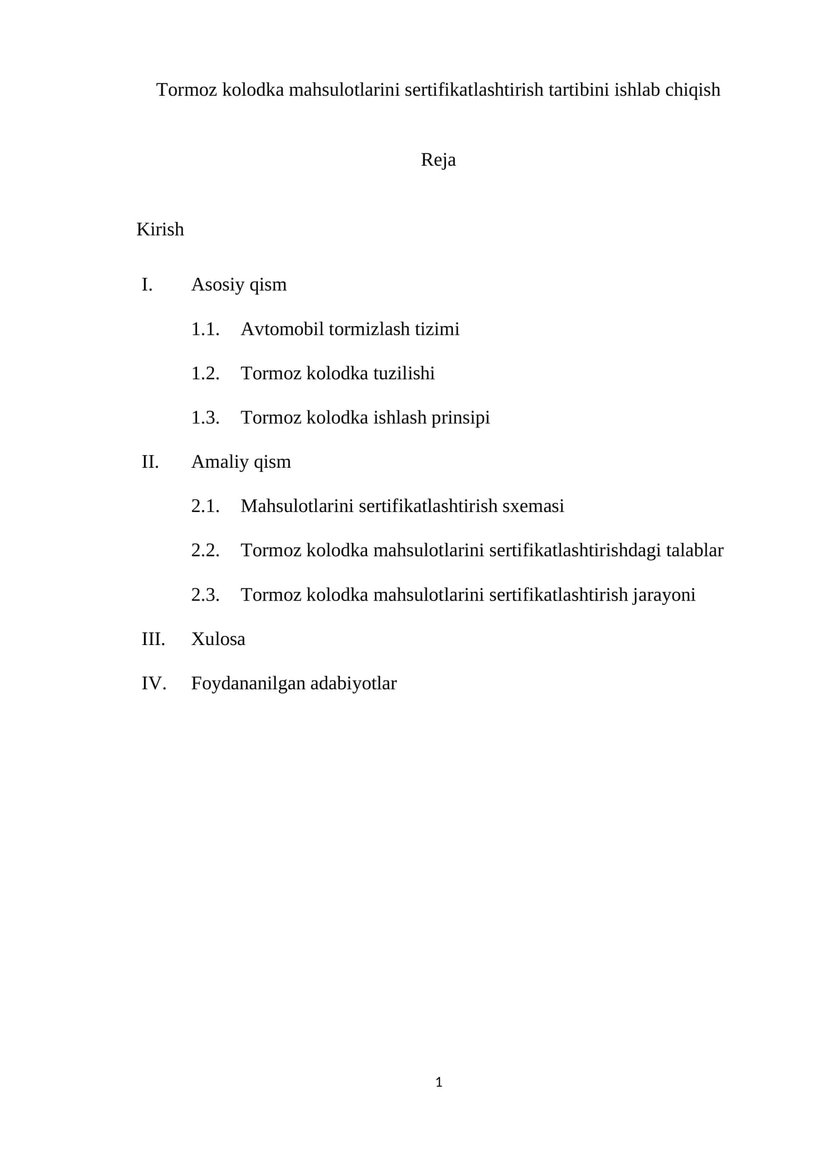 Tormoz kolodka mahsulotlarini sertifikatlashtirish tartibini ishlab chiqish