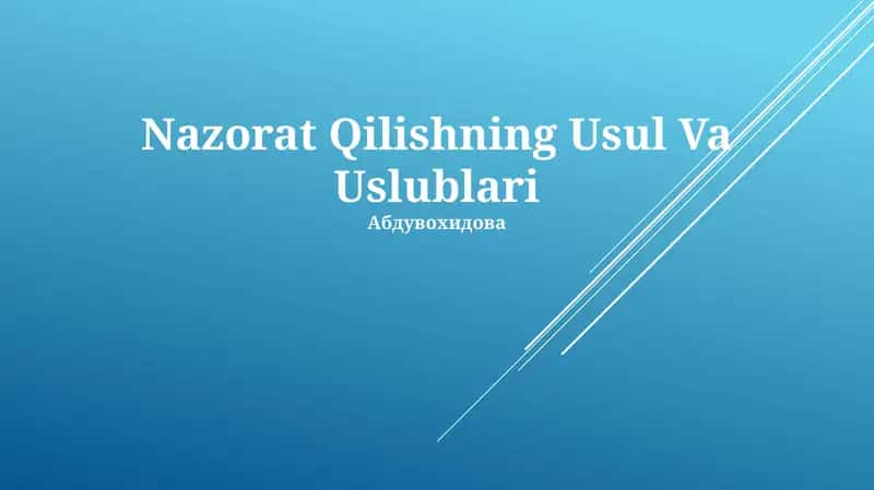 Nazorat Qilishning Usul Va Uslublari