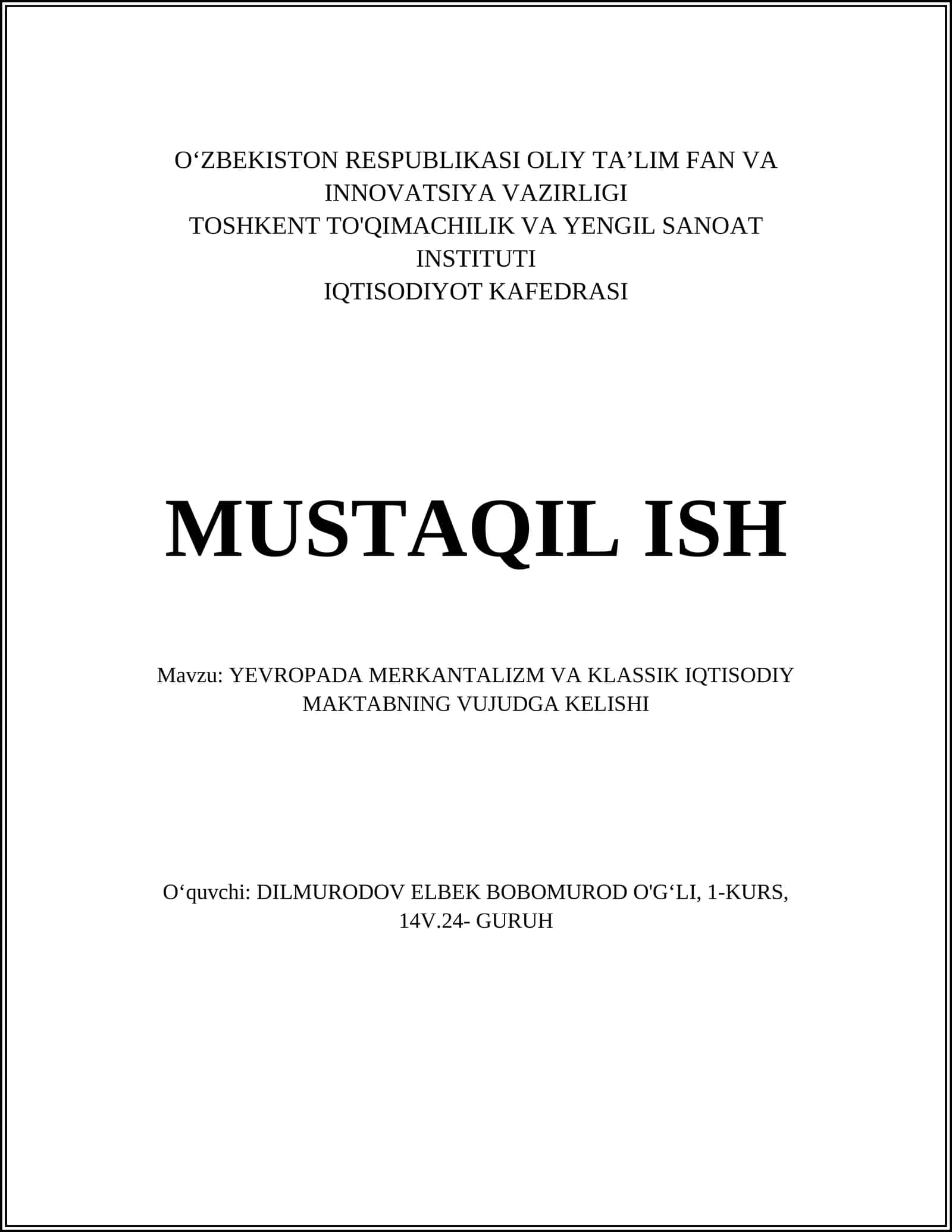 YEVROPADA MERKANTALIZM VA KLASSIK IQTISODIY MAKTABNING VUJUDGA KELISHI