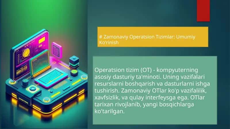 Zamonaviy Operatsion Tizimlar: Umumiy Ko'rinish