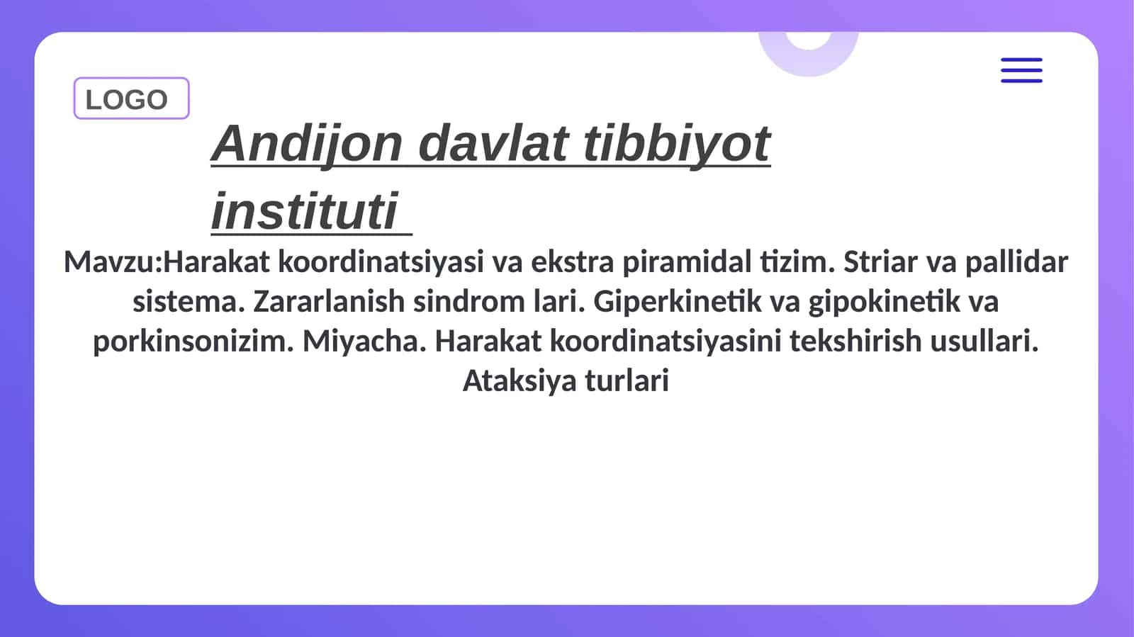 Harakat koordinatsiyasi va ekstra piramidal tizim. Striar va pallidar sistema. Zararlanish sindrom lari. Giperkinetik va gipokinetik va porkinsonizim. Miyacha. Harakat koordinatsiyasini tekshirish usullari. Ataksiya turlari