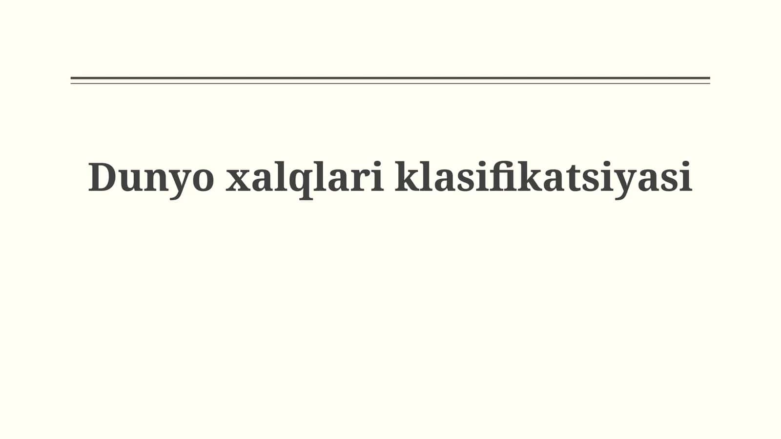 Tarixiy va Antropologik Tasniflar
