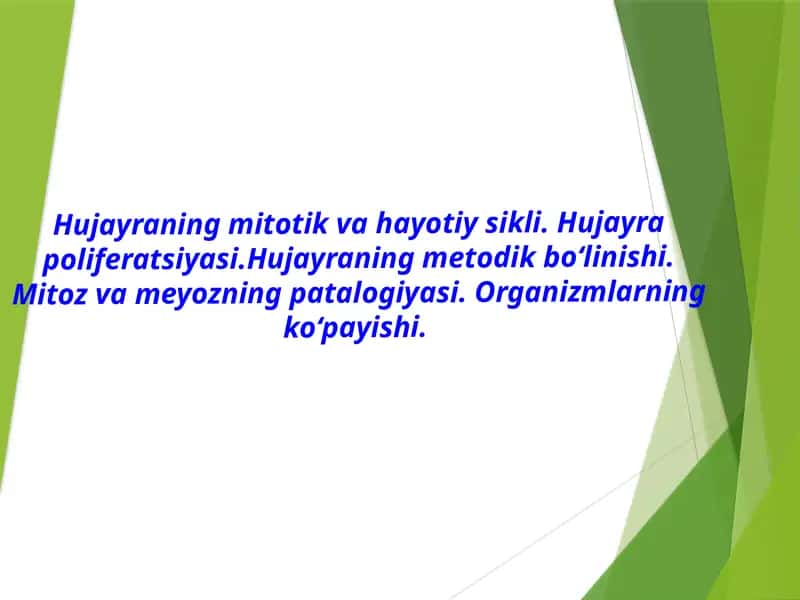 Hujayraning mitotik va hayotiy sikli
