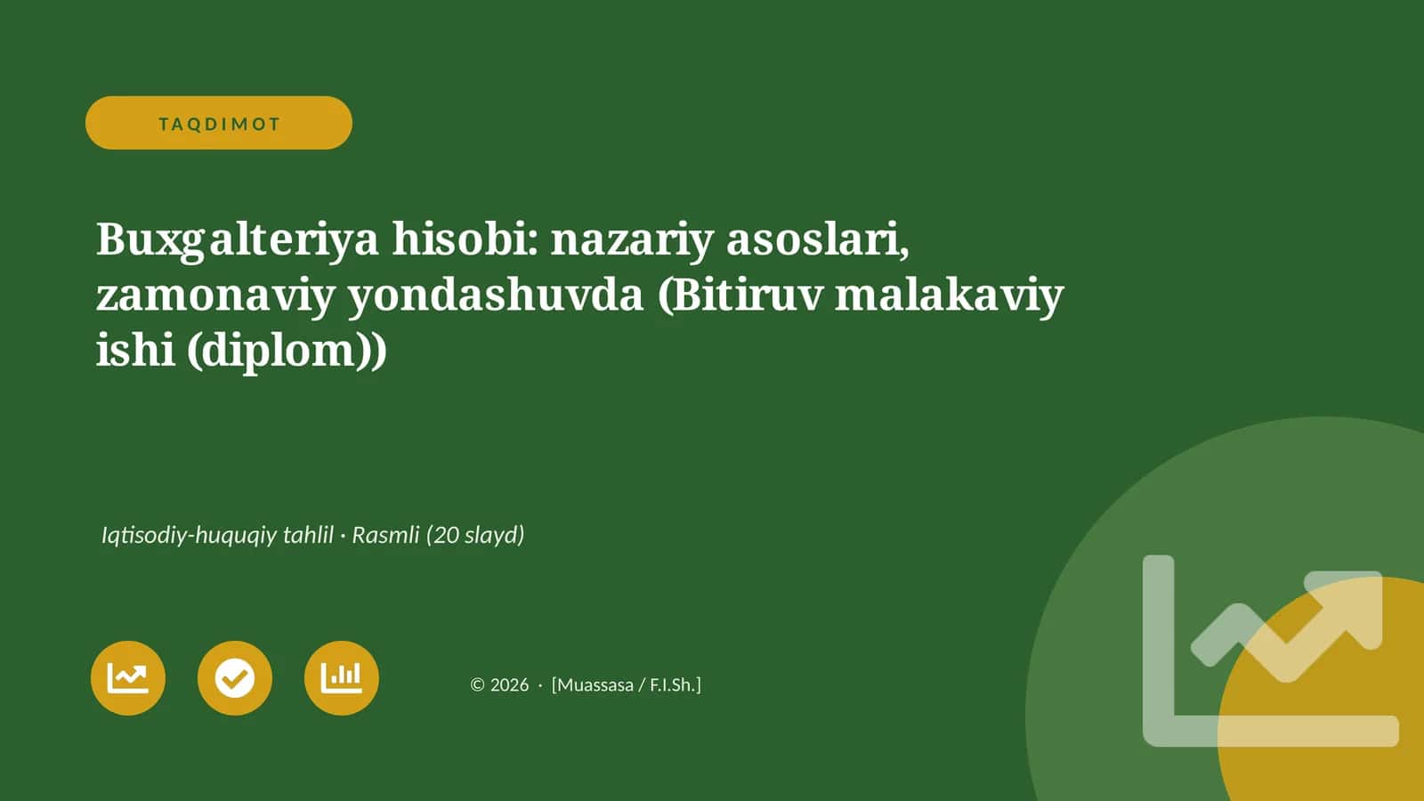 Buxgalteriya hisobi: nazariy asoslari, zamonaviy yondashuvda (Bitiruv malakaviy ishi (diplom))
