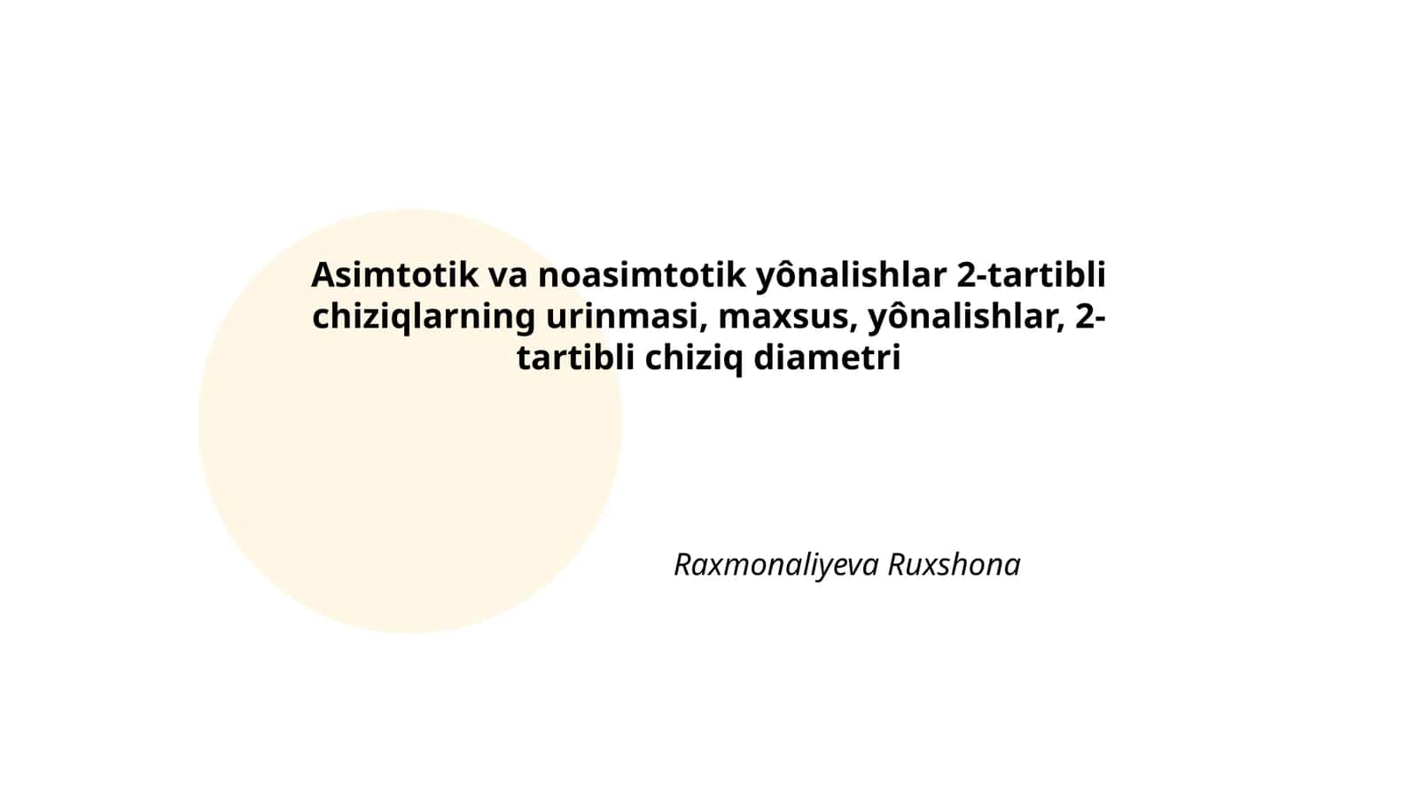 Asimtotik va noasimtotik yônalishlar 2-tartibli chiziqlarning urinmasi