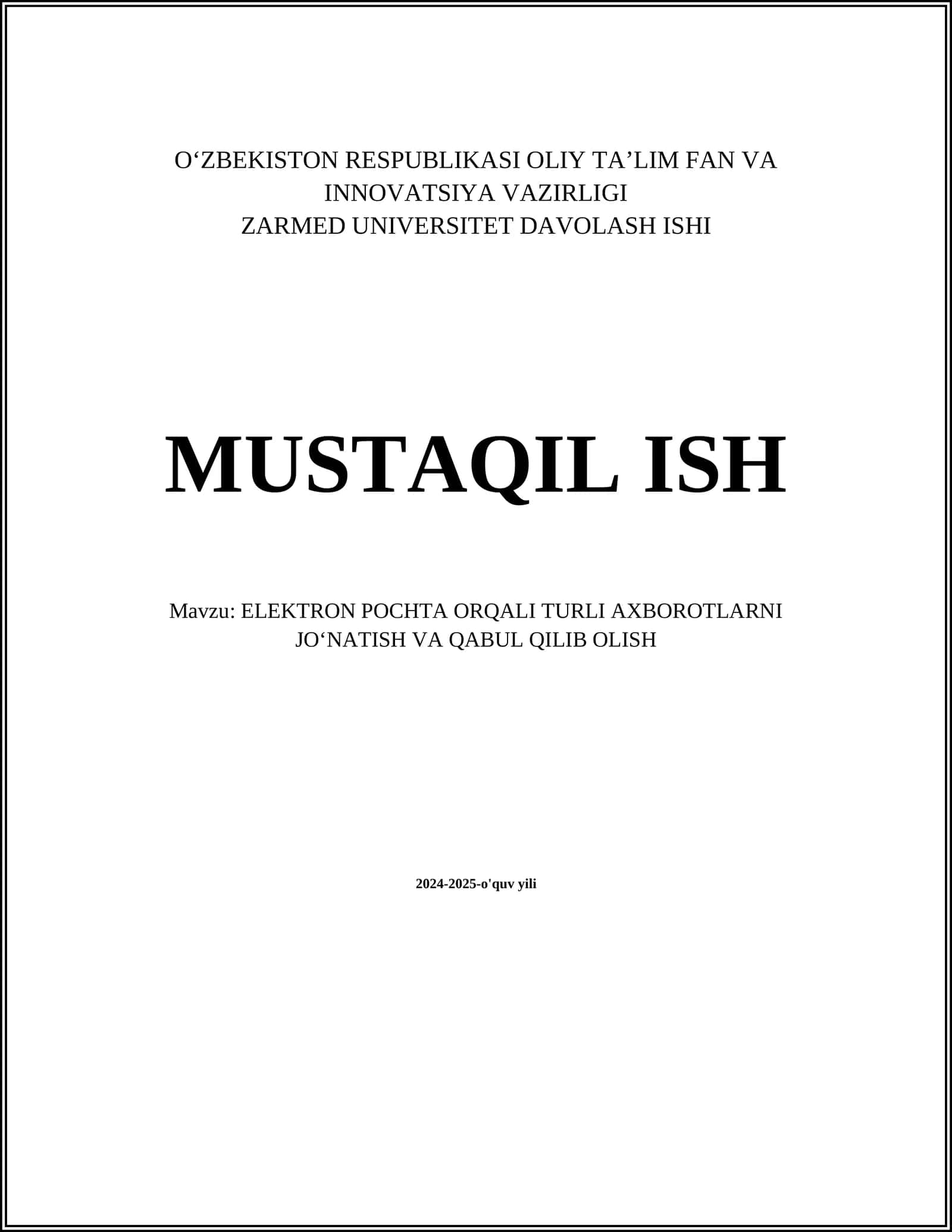 ELEKTRON POCHTA ORQALI TURLI AXBOROTLARNI JOʻNATISH VA QABUL QILIB OLISH