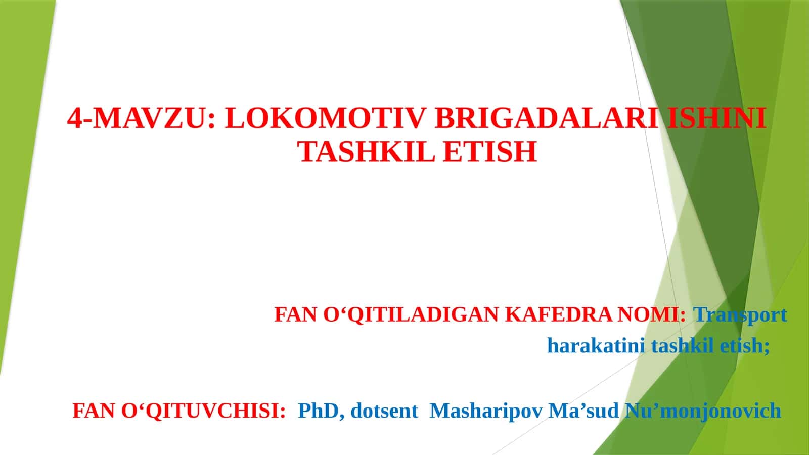 LOKOMOTIV BRIGADALARI ISHINI TASHKIL ETISH