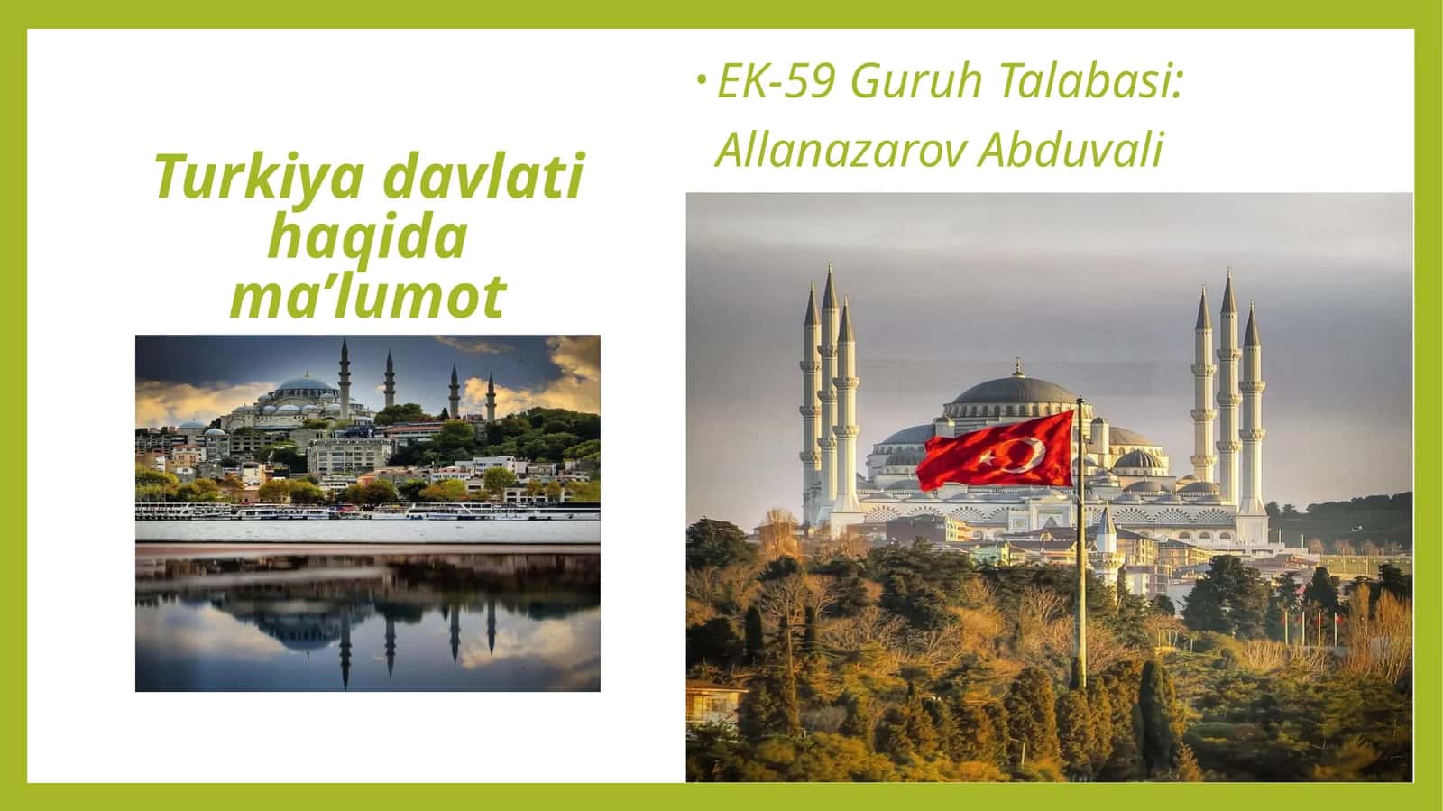 Turkiyadavlati haqida ma’lumot