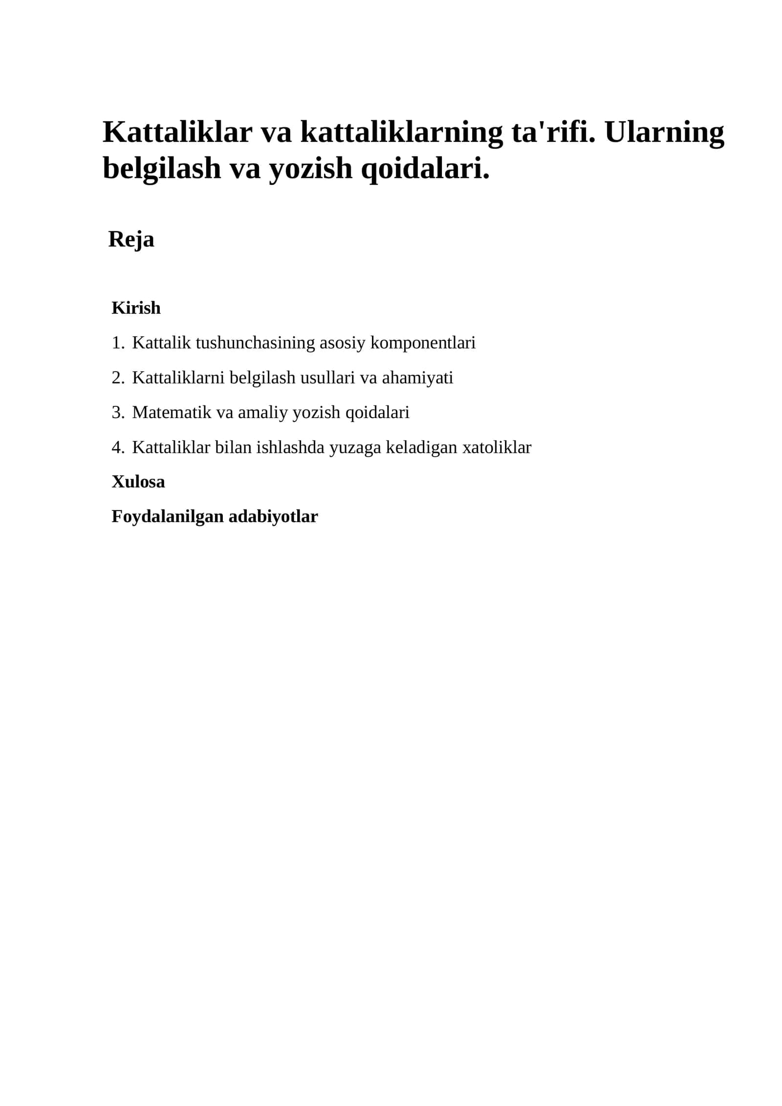 Kattaliklar va kattaliklarning ta'rifi. Ularning belgilash va yozish qoidalari