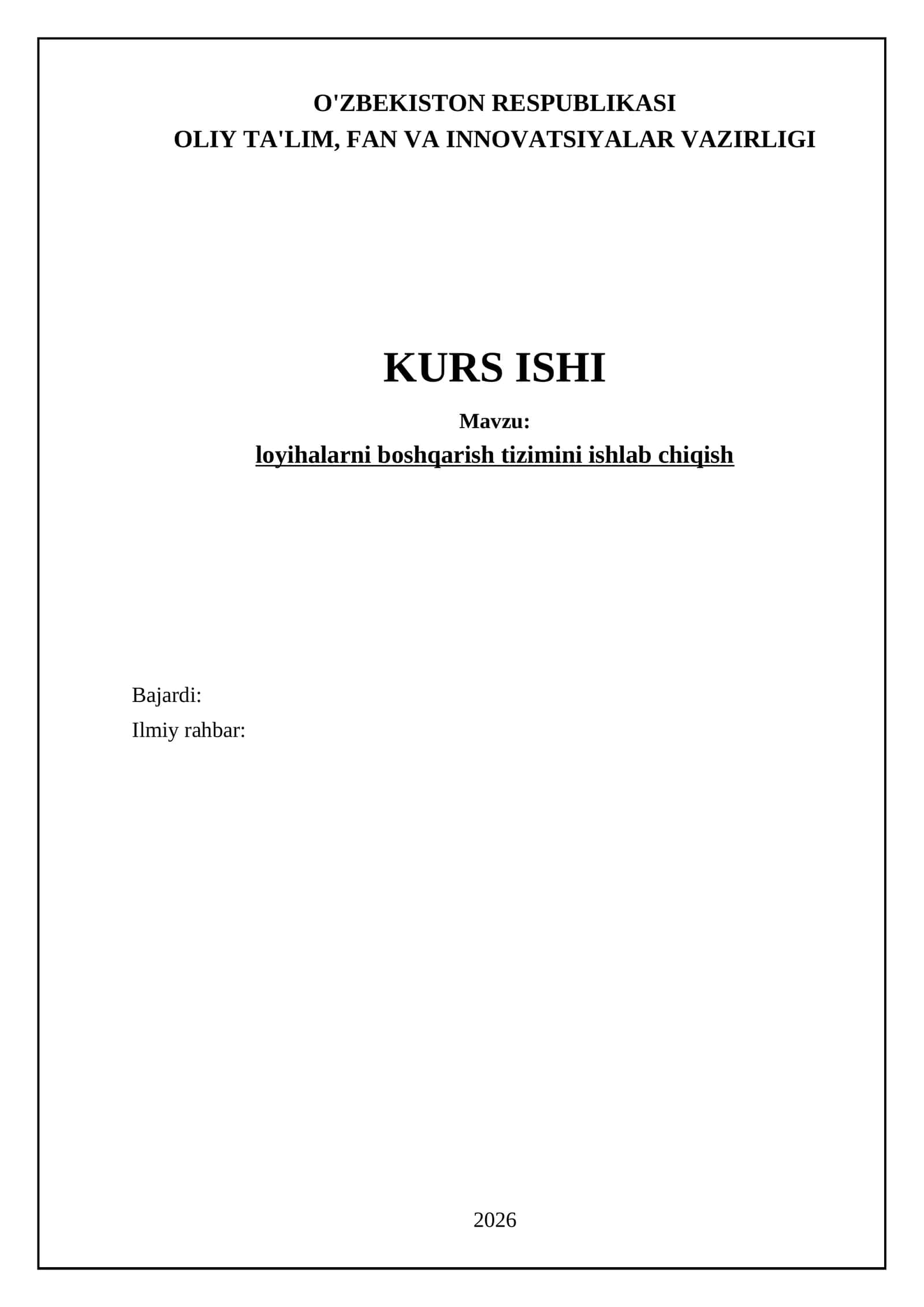 loyihalarni boshqarish tizimini ishlab chiqish