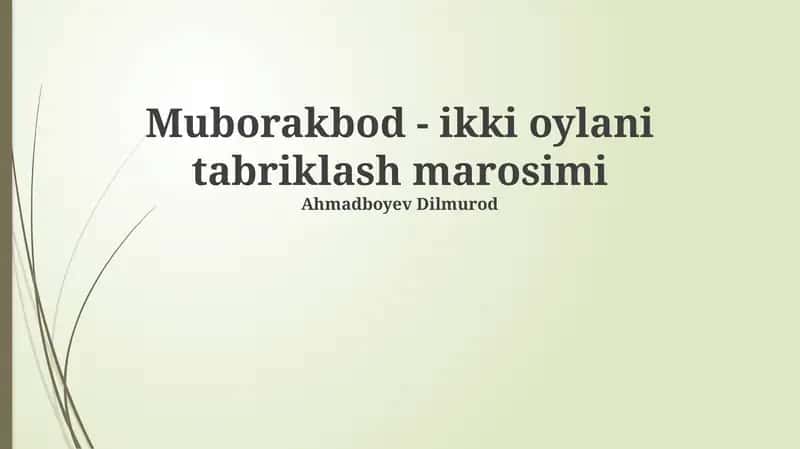 Muborakbod - ikki oylani tabriklash marosimi