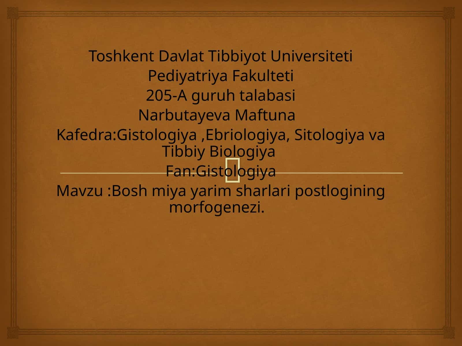 Bosh miya yarim sharlaripostlogining morfogenezi