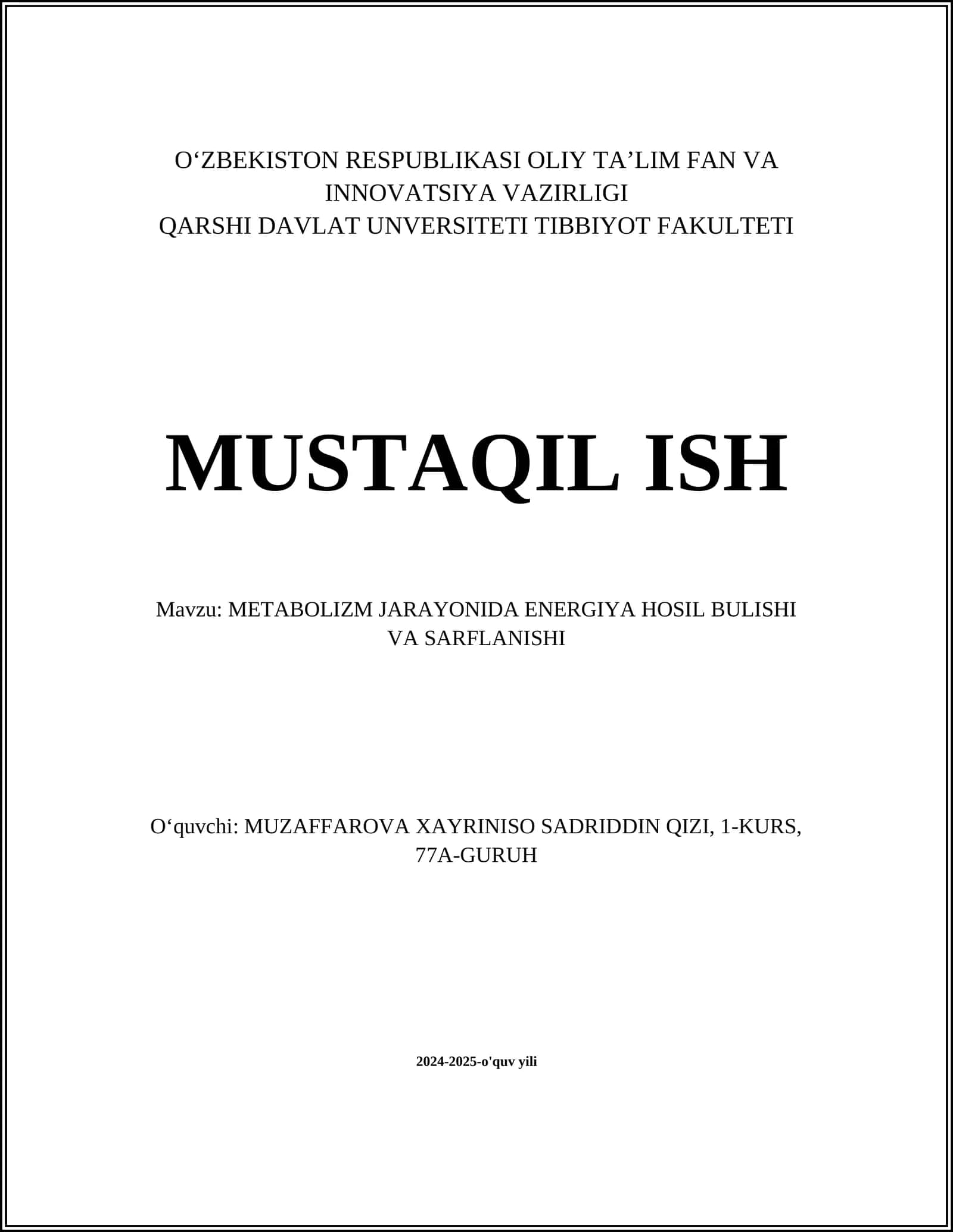 METABOLIZM JARAYONIDA ENERGIYA HOSIL BULISHI VA SARFLANISHI