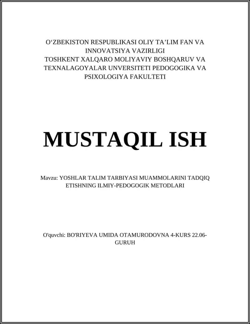 YOSHLAR TALIM TARBIYASI MUAMMOLARINI TADQIQ ETISHNING ILMIY-PEDOGOGIK METODLARI