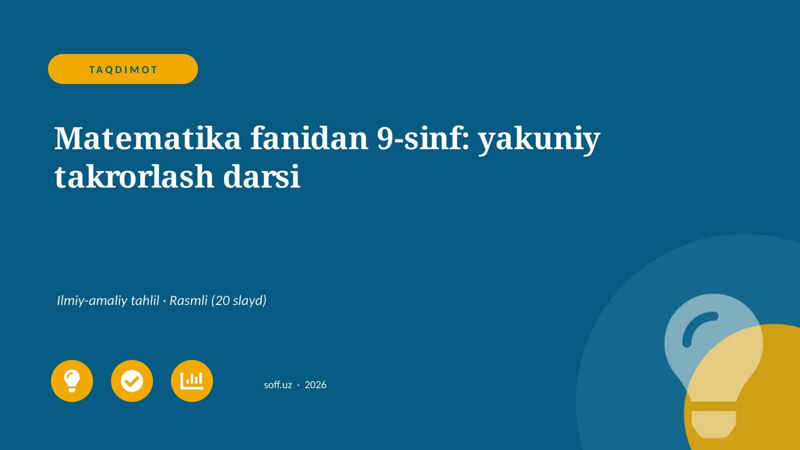 Matematika fanidan 9-sinf: yakuniy takrorlash darsi