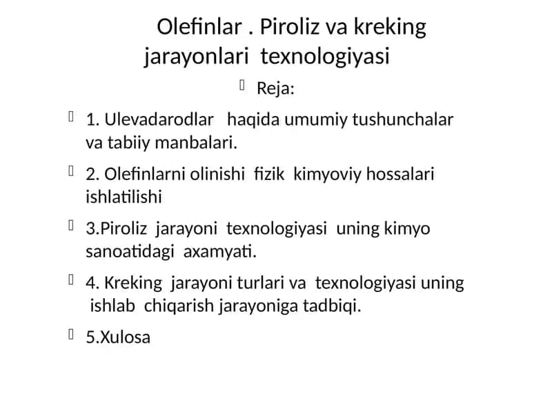 Piroliz va Kreking Jarayoni Turlari va Texnologiyasi