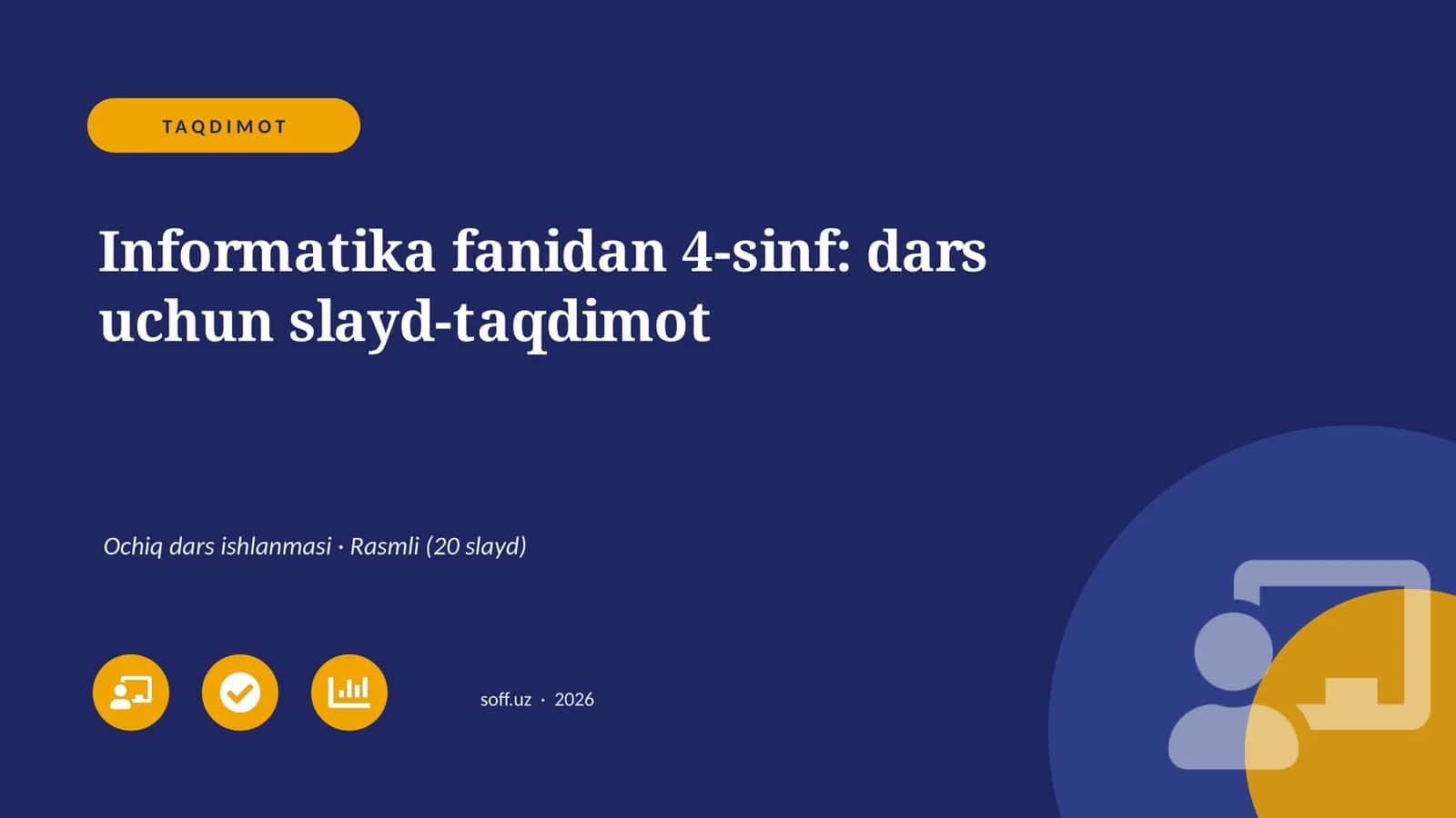 Informatika fanidan 4-sinf: dars uchun slayd-taqdimot